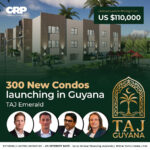 TAJ Emerald promotional artwork announcing 300 new condominiums in Guyana with launch pricing from US$110,000.