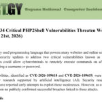 Guyana National CIRT alert describing critical PHP vulnerabilities that could expose web servers to remote-code execution.